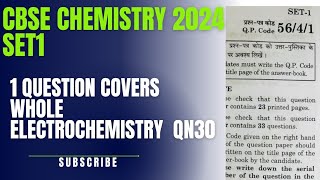 CBSE CHEMISTRY 2024 BOARD PAPER SET1CBSE CHEMISTRY 2024ELECTROCHEMISTRY chemistryboardwaale [upl. by Emmi]