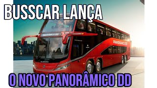 BUSSCAR LANÇA OFICIALMENTE O NOVO PANORÂMICO DOUBLE DECKER O NB1 DD [upl. by Ariec484]