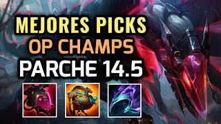 MEJORES PICKS Y CAMPEONES OP  PARCHE 145 League of Legends Temporada 14 Nuevo Meta 2024 [upl. by Burwell]