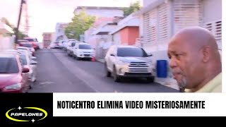 NOTICENTRO BORRA VIDEO MISTERIOSAMENTE [upl. by Sinclair980]