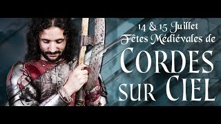 Fetes Medievales du Grand Fauconnier de CordessurCiel TEASER 2018 [upl. by Aline]