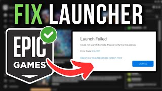 How To Fix Launch Failed Epic Games Launcher  Full Tutorial [upl. by Cilla]