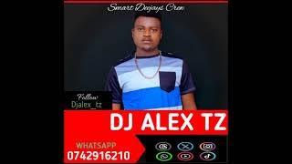 113 DJ Alex Tz Ft Mbosso amp Diamond Platnumz  Yataniua Remix DJ Alex Tz Extended 0742916210 [upl. by Podvin85]