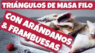 Triángulos de masa filo con arándanos y frambuesas  Cravings Journal español [upl. by Siubhan]