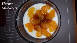 Milchreis mit karamellisierten Mandarinen aus der Monsieur cuisine [upl. by Colley]