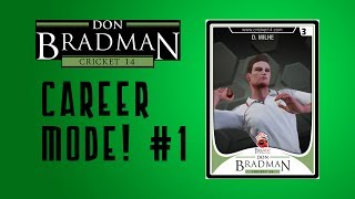 Don Bradman 14 Career Mode Bowler Episode 1 [upl. by Jesselyn]