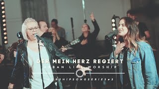 Der mein Herz regiert  Cover quotKing of my Heartquot  Urban Life Worship [upl. by Enaillil32]