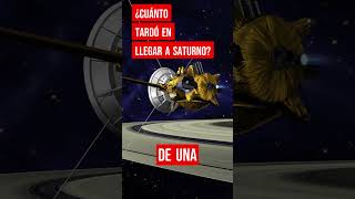 ¿Cuánto tiempo se tarda en llegar a Saturno [upl. by Dnomde]