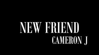 Cameron J  New Friend HQ Lyric Video  Random Structure TV [upl. by Landing268]