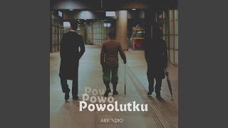 Powolutku [upl. by Caddaric]