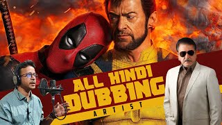 Deadpool and Wolverine HINDI DUBBING ARTIST [upl. by Ainafets]