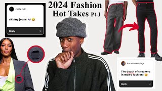 Best amp Worst 2024 Fashion Hot Takes Pt1 [upl. by Ecirb]