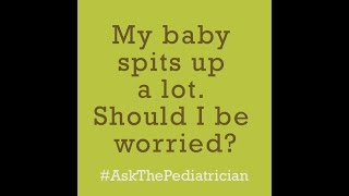 AskthePediatrician Baby Spit Up  American Academy of Pediatrics AAP [upl. by Mukund]