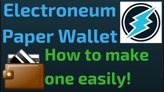 Make an ELECTRONEUM Paper Wallet Easily [upl. by Ezarra]