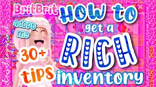 How To Get A RICH Inventory In Adopt Me 30 TIPS [upl. by Aniroz461]