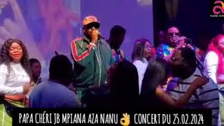 JB MPIANA👑 CONCERT LIVE ATMOSPHÈRE DU 25022024 PAPA CHÉRI AZA NANU✌️ [upl. by Anialahs]