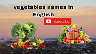 top 10 vegetables name english vegetables [upl. by Aliahkim]