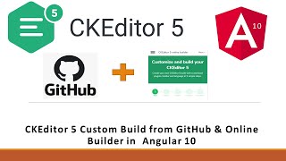 CKEditor 5 in Angular 10  how to use CkEditor 5 from online custom amp Github Build in Angular 13 [upl. by Philender]