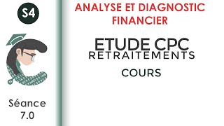 Retraitement du CPC Etat de solde de gestion ESG séance 70 Analyseetdiagnosticfinancier [upl. by Jenkins]