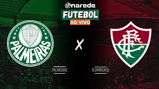 PALMEIRAS X FLUMINENSE AO VIVO  BRASILEIRÃO SÉRIE A 2024  DIRETO DO ALLIANZ PARQUE [upl. by Acisset]