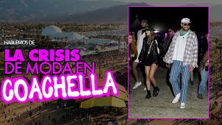 Hablemos de la CRISIS de moda en COACHELLA  ELLE Podcast [upl. by Yrac]