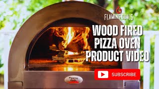 Flaming Coals Wood Fired Pizza Oven Product Video [upl. by Ardnwahs]