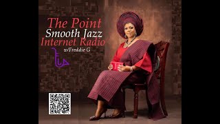 The Point Smooth Jazz Internet Radio 111324 [upl. by Florio484]