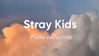 Stray Kids  piano collection  kpop playlist for study and relax [upl. by Htesil653]