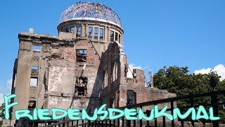 Es wird geschichtlich Friedensdenkmal  Hiroshima 1 [upl. by Theurich]