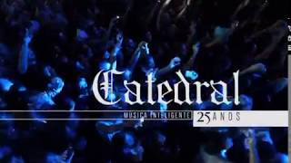 Catedral  25 anos Musica Inteligente 2015 DVD completo [upl. by Ahseiym]