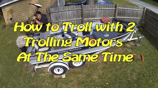 2 Trolling Motors [upl. by Ydarg]