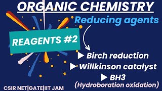 Reducing agentsReagents part2Birch reductionWillkinson catalystBH3 hydroboration oxidation [upl. by Artemisia647]