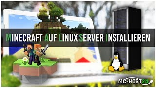 MCHOST24 Minecraft Server auf Linux Rootserver installieren [upl. by Weiser417]