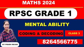 RPSC GRADE ONE  PAPER ONE  MENTAL ABILITY  CLASS  3 CODING DECODING [upl. by Raoul442]