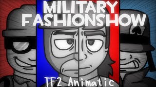 MILITARY FASHIONSHOW  TF2 Animatic [upl. by Saber]