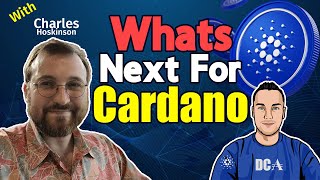 Charles Hoskinson on Cardano Future With Governance and Scaling [upl. by Vada860]