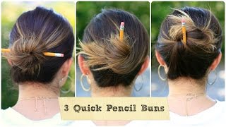 3 Quick Pencil Bun Ideas  BacktoSchool Hairstyles [upl. by Maddocks955]