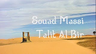 Souad Massi  Talit Al Bir Paroles et Traduction [upl. by Brodeur248]