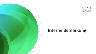 KKNMelderportal Interne Bemerkung [upl. by Lauber770]