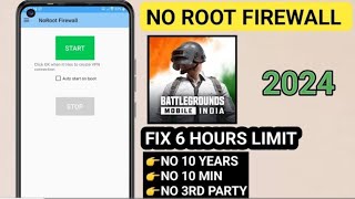 How to use No Root Firewall BGMI 2024 Fix 6 Hour Limit  No 10 years  No 10min [upl. by Colis]