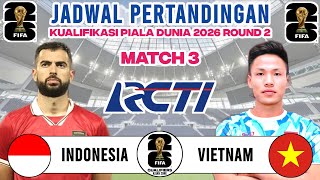 Jadwal Kualifikasi Piala Dunia 2026 Pekan Ke 3  Timnas Indonesia vs Vietnam  Live RCTI [upl. by Odell89]