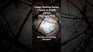 Creepy Hunting Stories Pt3 ☠️🐻 hunting scarystories jesus fyp nativeamerican orbs [upl. by Oler429]