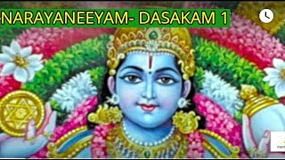 NARAYANEEYAM Dasakam 1 How to Chant Narayaneeyamfull narayaneeyam [upl. by Leahsim]