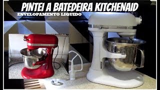 DIY ENVELOPAMENTO LIQUIDO  BATEDEIRA KITCHENAID  LETICIA ARTES [upl. by Corel902]