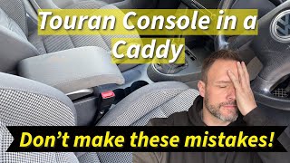 VW Caddy Touran Console Upgrade From Trash to Class [upl. by Elleiram]