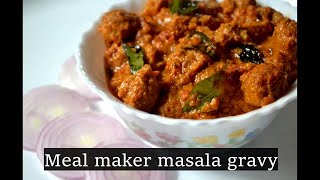 మీల్ మేకర్ మసాలా గ్రేవీ tasty ga చేసేయండి Soya chunks masala curry in telugu Mealmaker curry [upl. by Tareyn249]