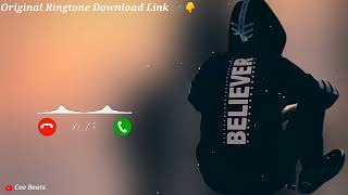 Believer Song Ringtone  Viral Ringtone Trending Ringtone  No Copyright  😎🔥 [upl. by Yvan714]