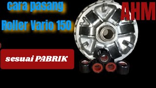 cara pasang Roller Honda matic Vario yang benar sesuai PABRIK [upl. by Kemp]