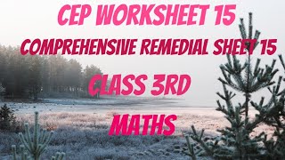 CEP Worksheet 15Comprehensive Remedial Sheet 15class3rdMaths PSEBShellysStudyRoom [upl. by Rosaline699]