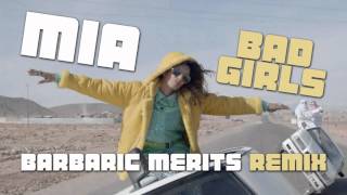 MIA  BAD GIRLS Barbaric Merits ChainBangin Remix [upl. by Ridan]